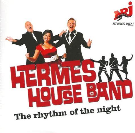 the rhythm of the night hermes house band|Hermes House Band – The Rhythm Of The Night .